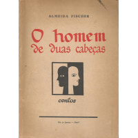 Livros/Acervo/A/ALMEIDA FISCHER O HOMEM